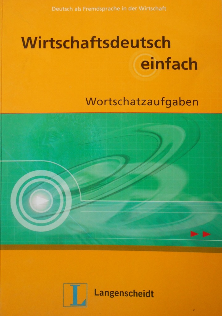 WIRTSCHAFTSDEUTSCH EINFACH - LANGENSCHEIDT