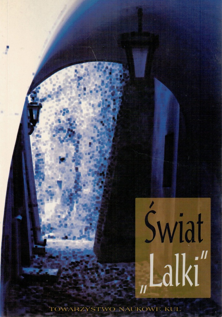 Świat "Lalki" 15 studiów [Malik] }7440{