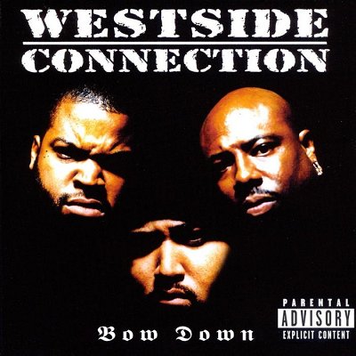 Westside Connection - Bow Down CD Ice Cube WC