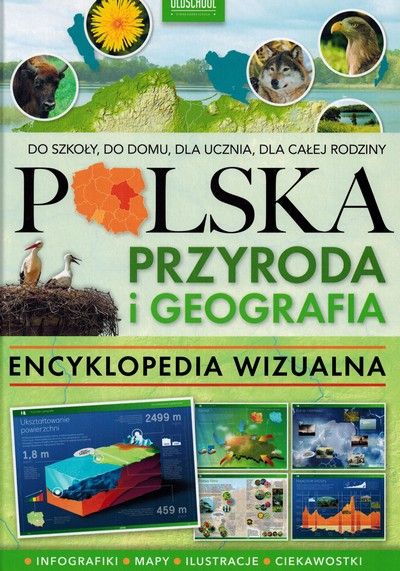 POLSKA PRZYRODA I GEOGRAFIA ENCYKLOPEDIA WIZUALNA