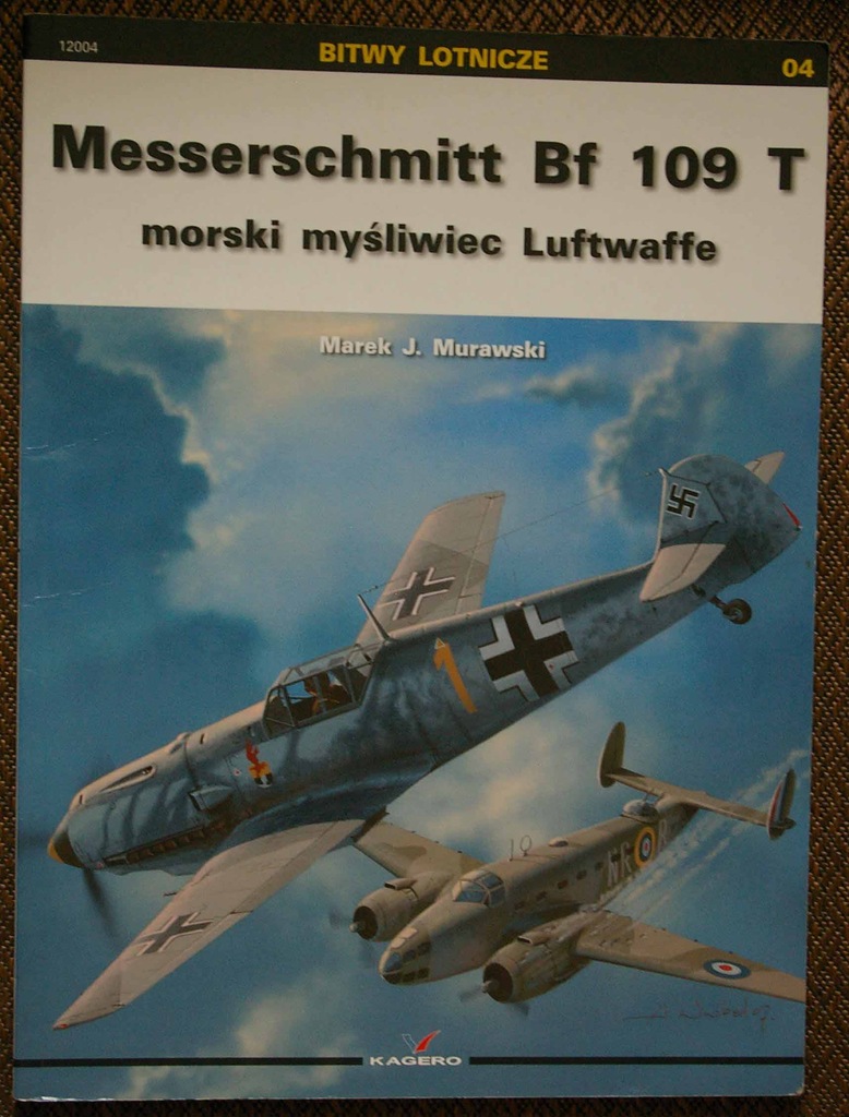 Messerschmitt Bf 109T morski myśliwiec Luftwaffe