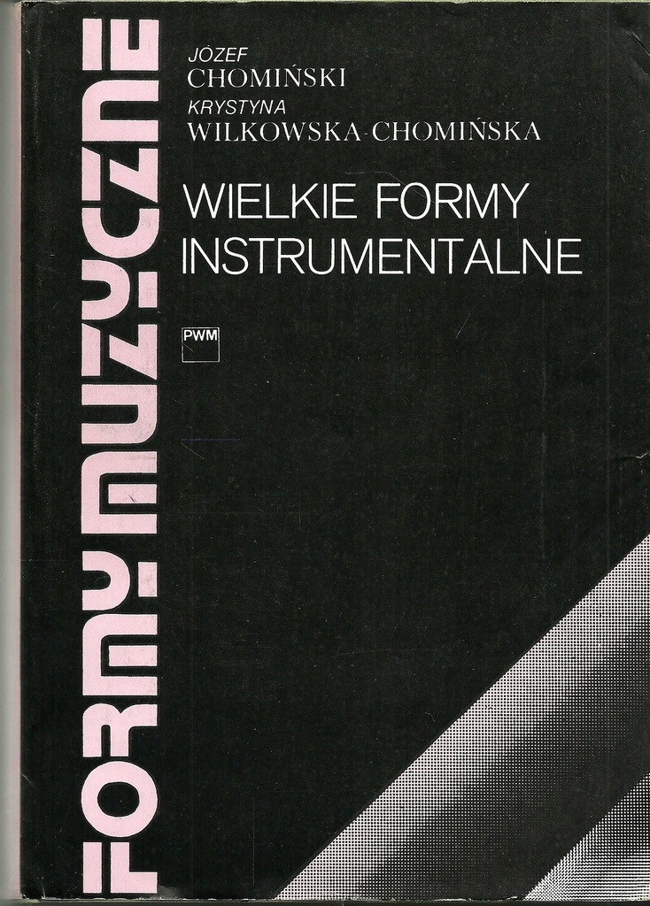 WIELKIE FORMY INSTRUMENTALNE Chomiński Wilkowska - 7451771112 ...