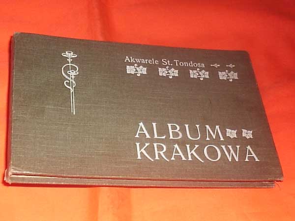 ALBUM KRAKOWA ... Akwarele St. Tondosa ... Kraków