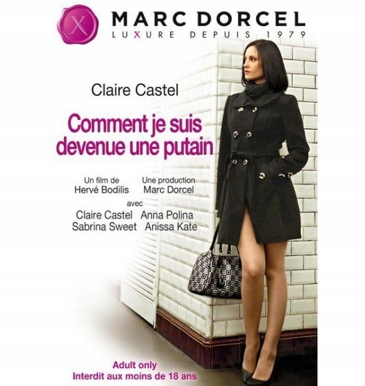DVD Marc Dorcel Claire Castel How I Became a Wh 7673408584