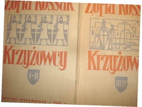 Krzyżowcy Tom I / IV - Zofia Kossak