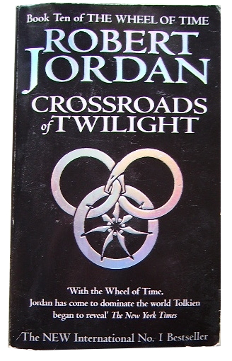 ROBERT JORDAN - CROSSROADS OF TWILIGHT /WHEEL OF