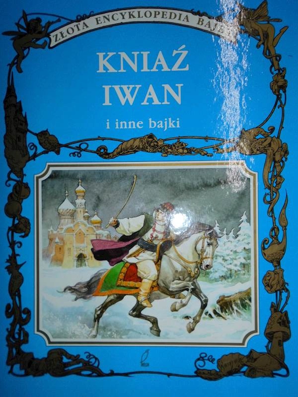 Kniaź Iwan i inne bajki - 1998 24h wys
