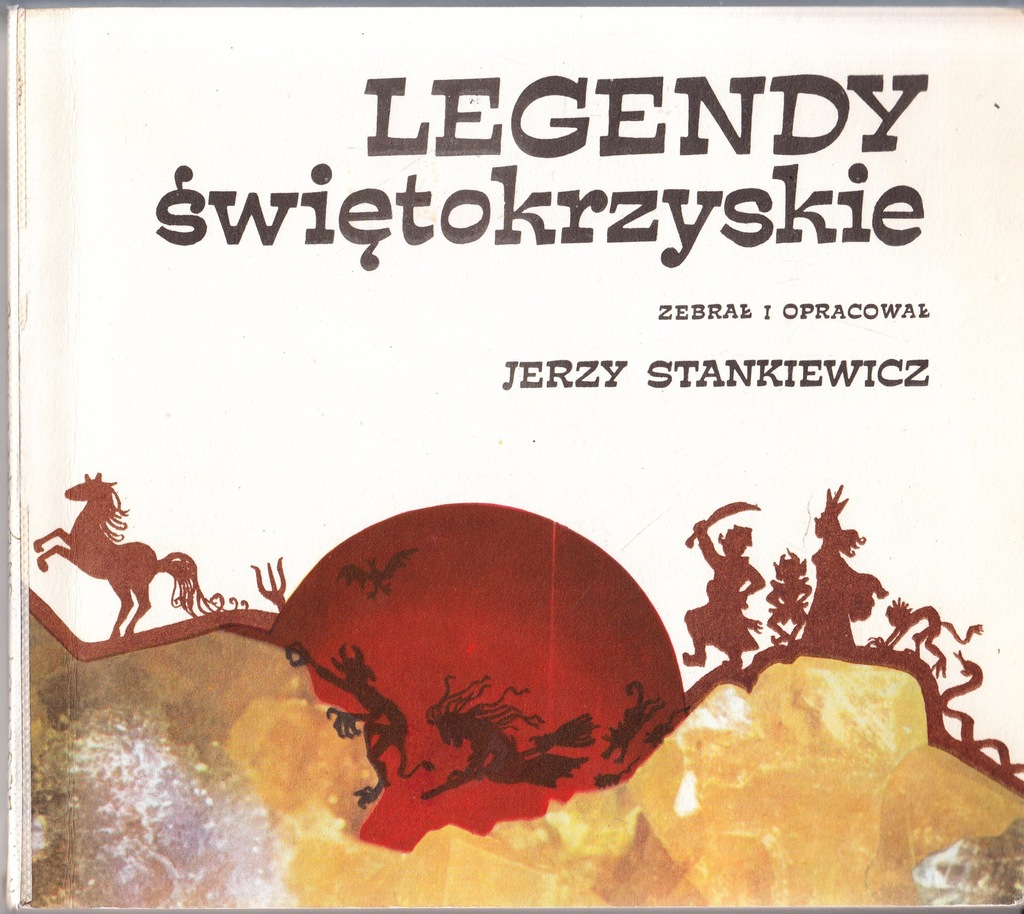 Legendy świętokrzyskie Jerzy Stankiewicz 1988