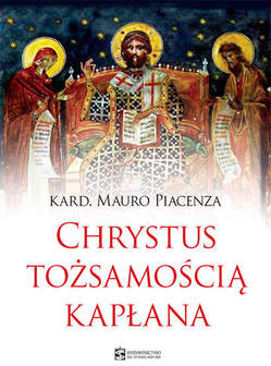 Chrystus tożsamością kapłana - Kard. Mauro Pi