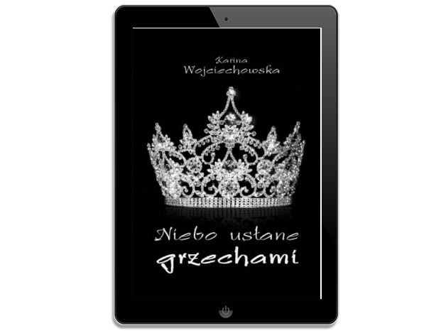 Niebo usłane grzechami. Karina Wojciechowska