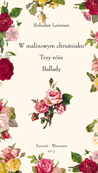 Bolesław Leśmian - W malinowym chruśniaku