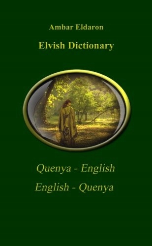 Elvish Dictionary Quenya-English English-Quenya Am