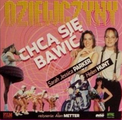 Dziewczyny chcą się bawić - Helen Hunt,Sarah Parke