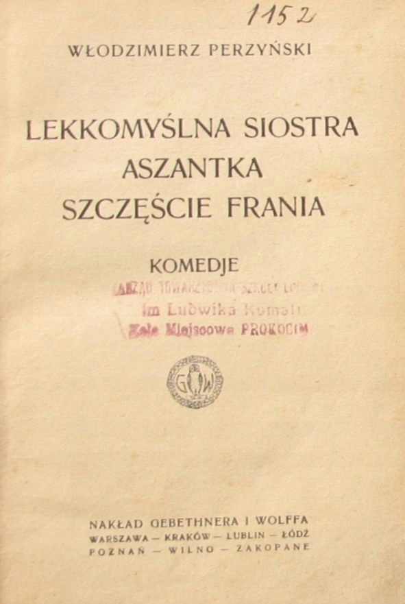 PERZYŃSKI – LEKKOMYŚLNA SIOSTRA ASZANTKA SZCZĘŚCIE