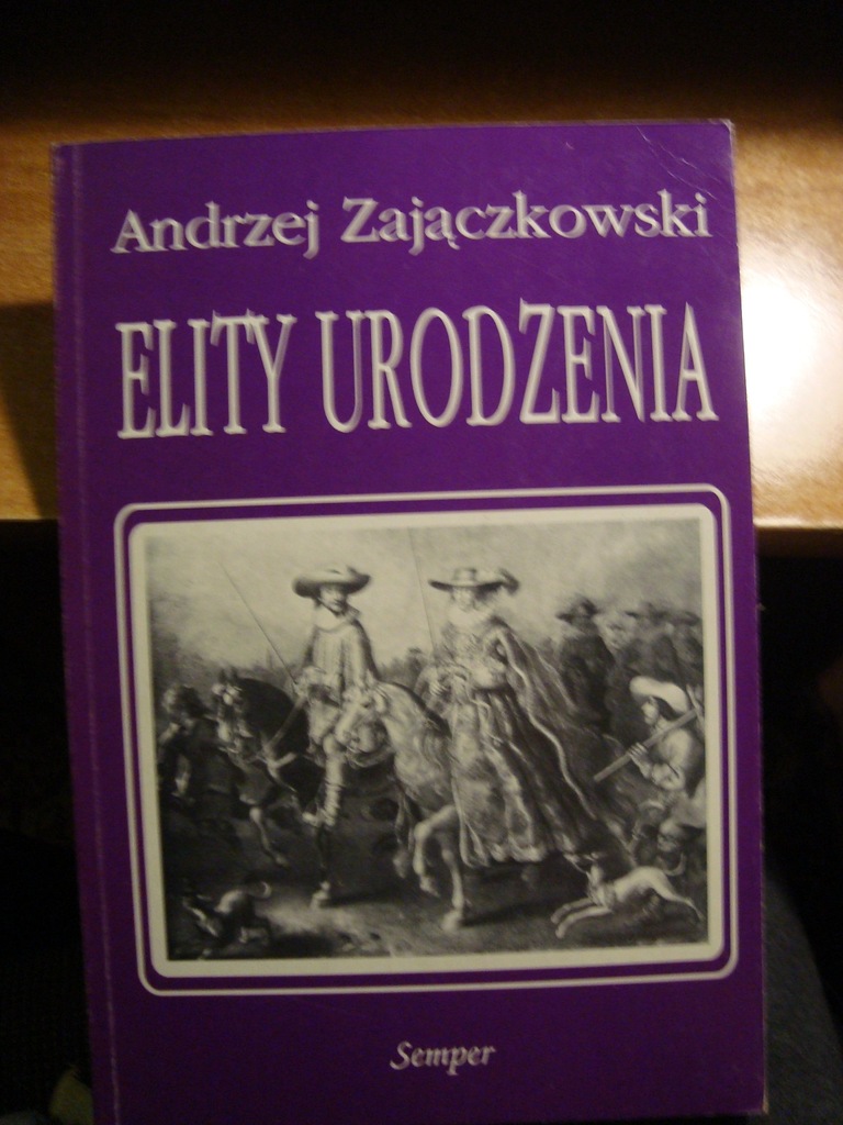ELITY URODZENIA Andrzej Zajączkowski