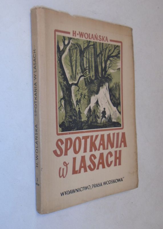 Spotkania w lasach Helena Wolańska [t1187]