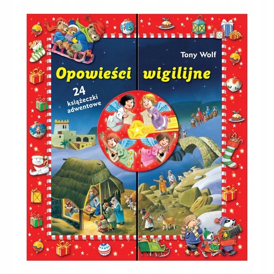 OPOWIEŚCI WIGILIJNE TONY WOLF KALENDARZ ADWENTOWY