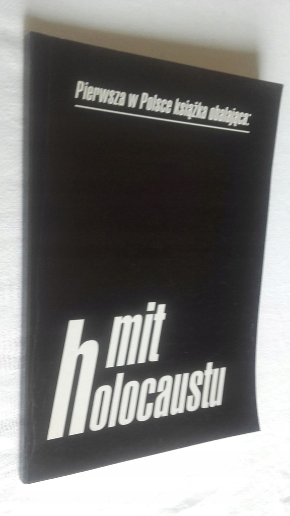 MIT HOLOCAUSTU Robert Faurisson