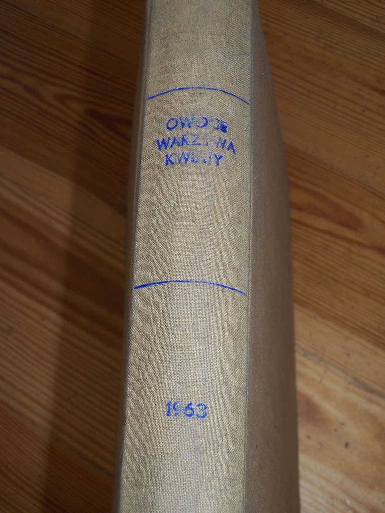 gazeta owoce warzywa kwiaty nr 1 do 24 1963 rok