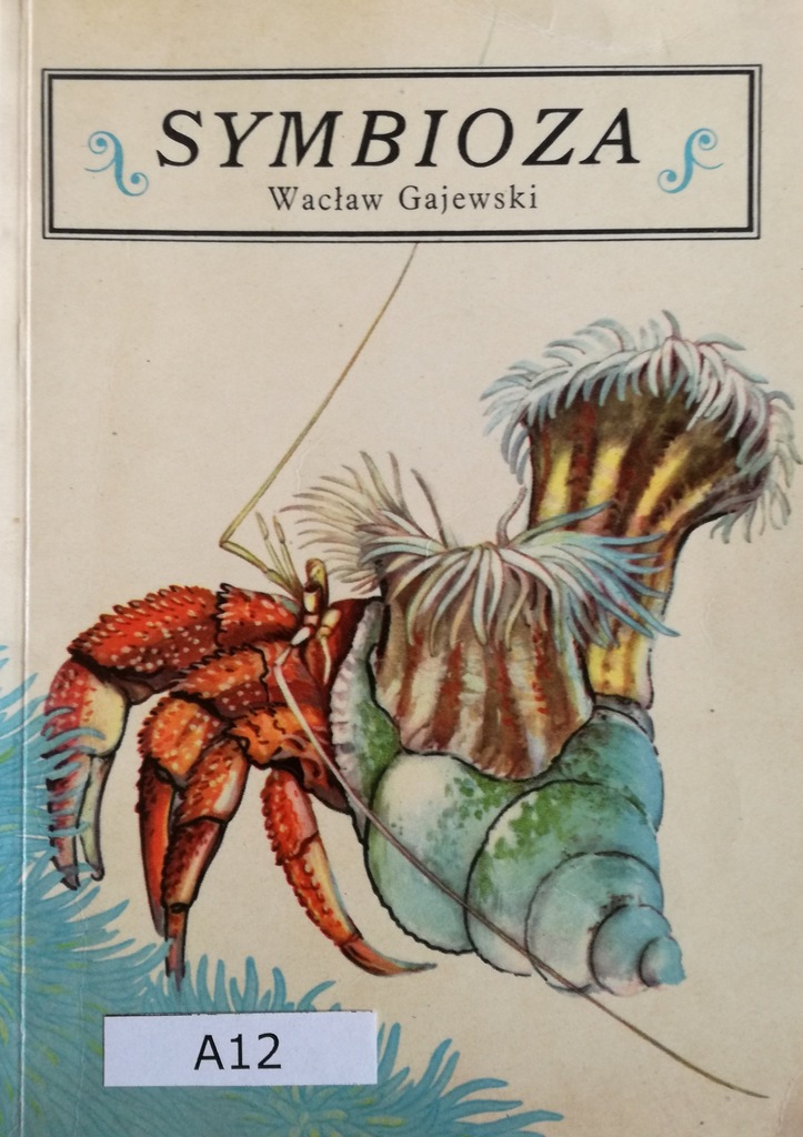 Symbioza - Wacław Gajewski