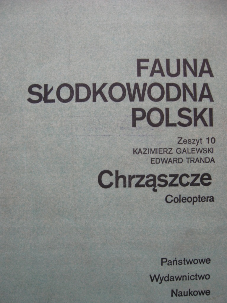 CHRZĄSZCZE Monografie Fauna Słodkowodna Polski 10