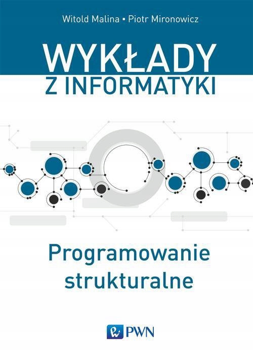 Programowanie strukturalne Piotr Mironowicz