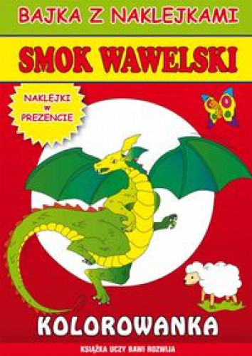 Bajka Z Naklejkami Kolorowanka Smok Wawelski 7393450922