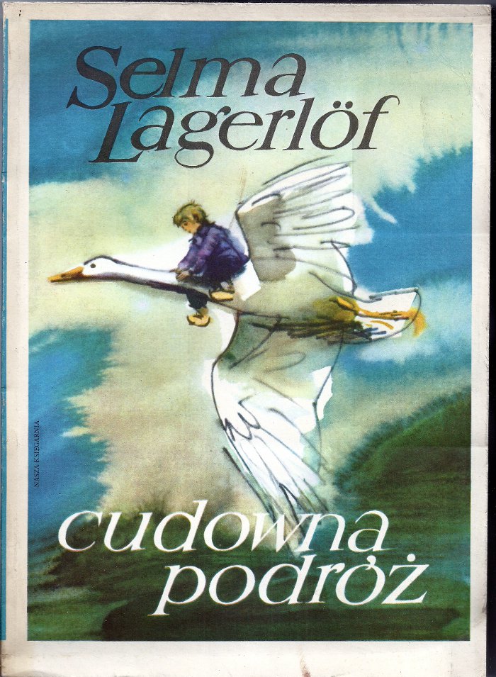 CUDOWNA PODRÓŻ TOM 1 Selma Lagerlof