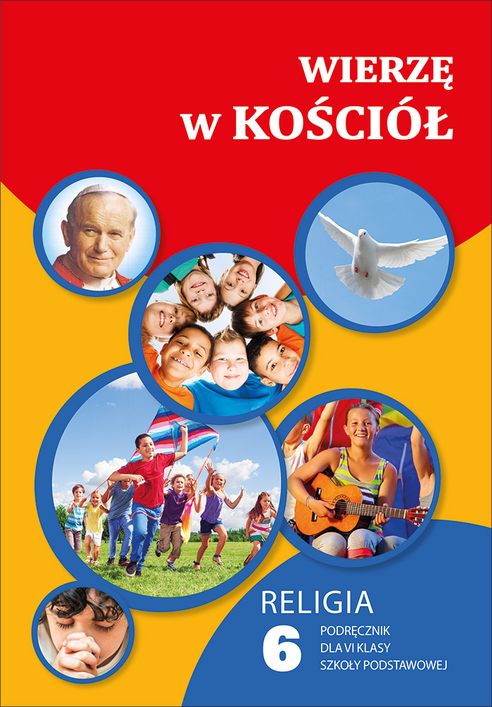 Podręcznik Do Religii Klasa 8 WIERZĘ W KOŚCIÓŁ KL.6 PODRĘCZNIK GAUDIUM RELIGIA - 7436517392