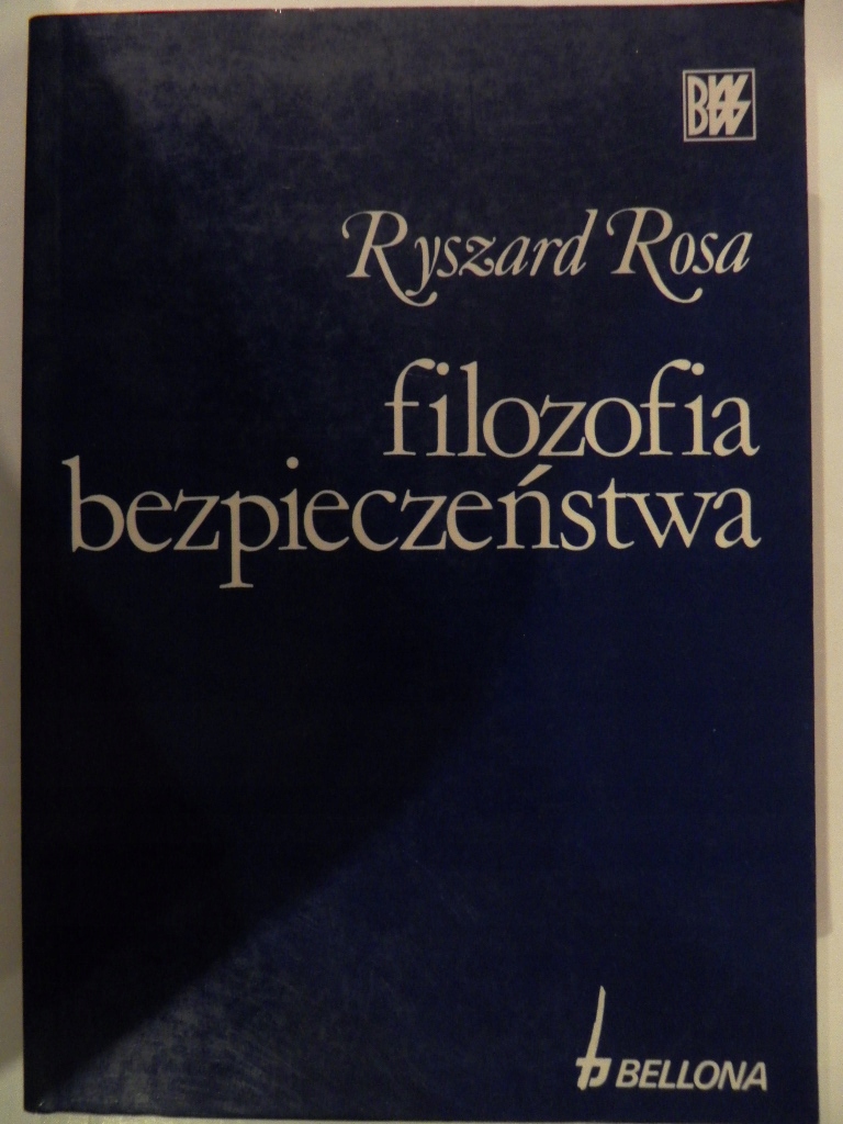 Filozofia bezpieczeństwa - Ryszard ROSA