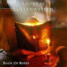 ANDREAS VOLLENWEIDER - BOOK OF ROSES [CD]