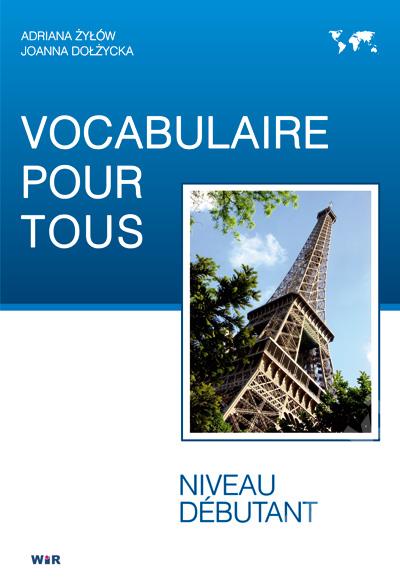 Vocabulaire pour tous Francja FRANCUSKI podstawy