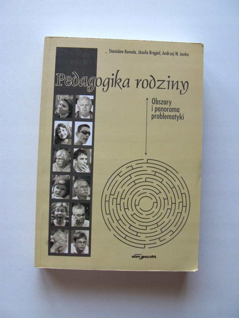 Pedagogika rodziny: Kawula, Brągiel, Janke- wyd.2