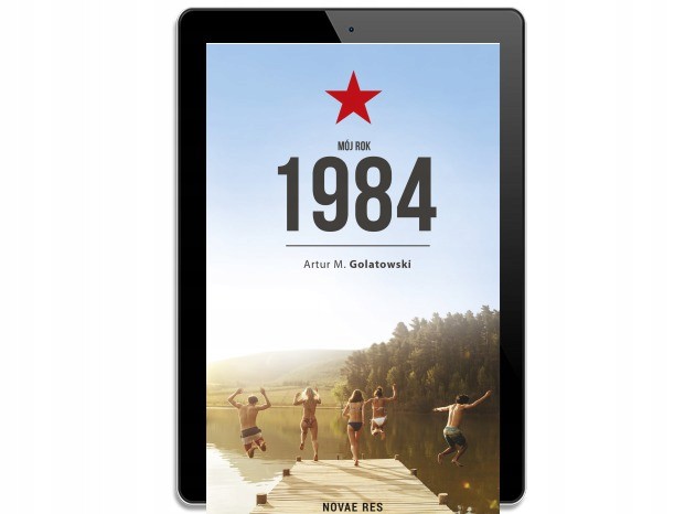 Mój rok 1984. Artur M. Golatowski