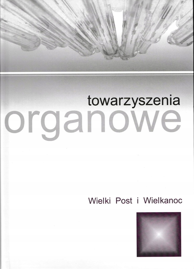 Śpiewy liturgiczne tom 2 - Wielki Post, Wielkanoc