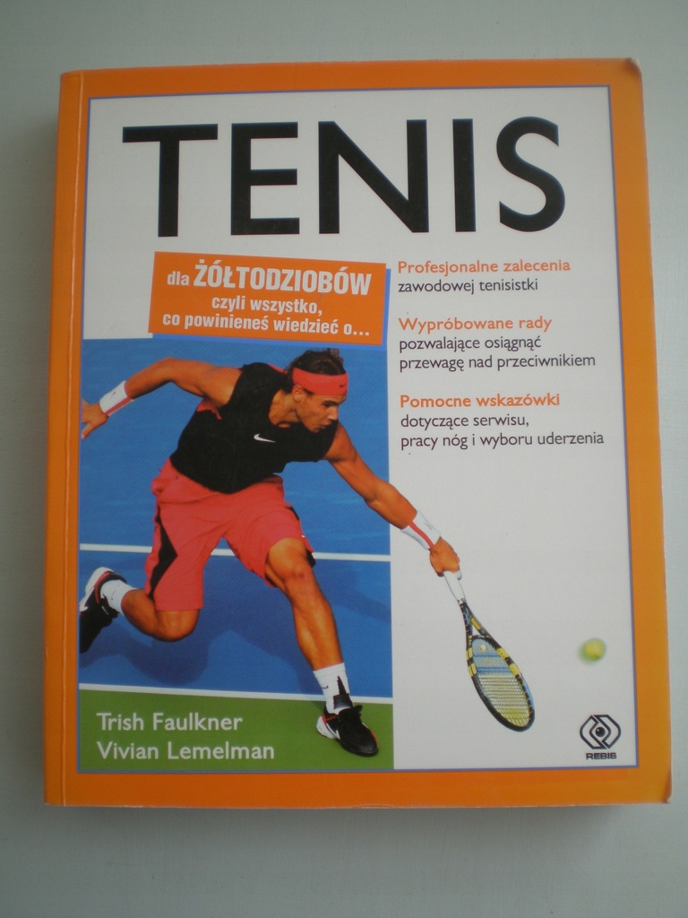 TENIS DLA ŻÓŁTODZIOBÓW Trish Faulkner
