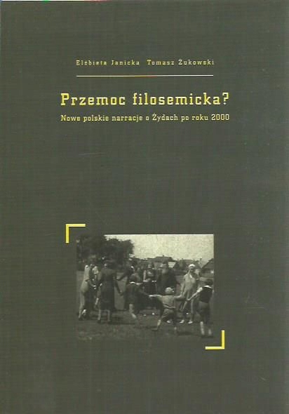 ELŻBIETA JANICKA PRZEMOC FILOSEMICKA