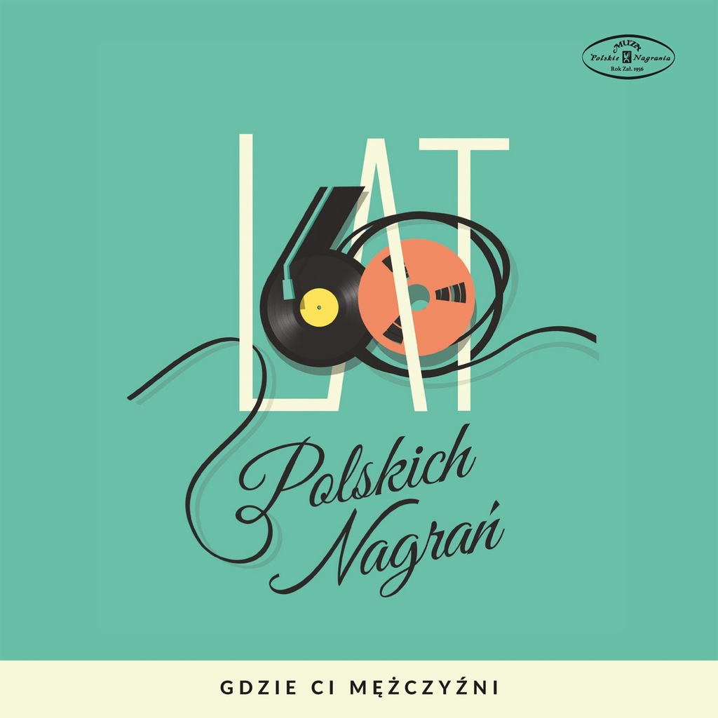 Gdzie Ci Mężczyźni 60 lat polskich nagrań płyta CD