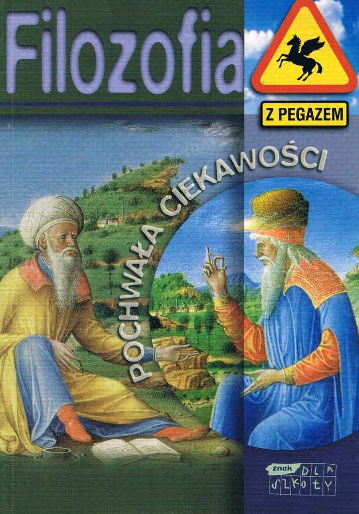 FILOZOFIA. Pochwała ciekawości - Jacek Wojtysiak