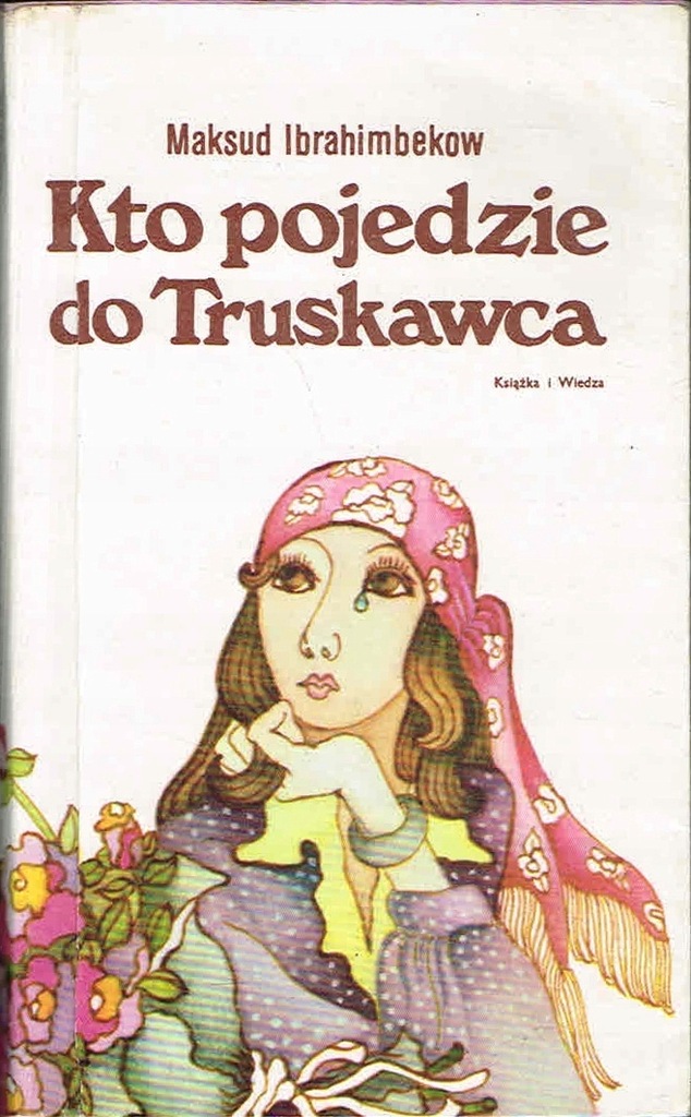= Maksud IBRAHIMBEKOW Kto pojedzie do Truskawca =