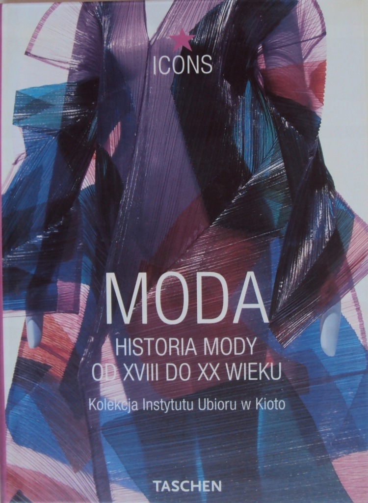 MODA HISTORIA MODY OD XVIII DO XX WIEKU Fukai BDB