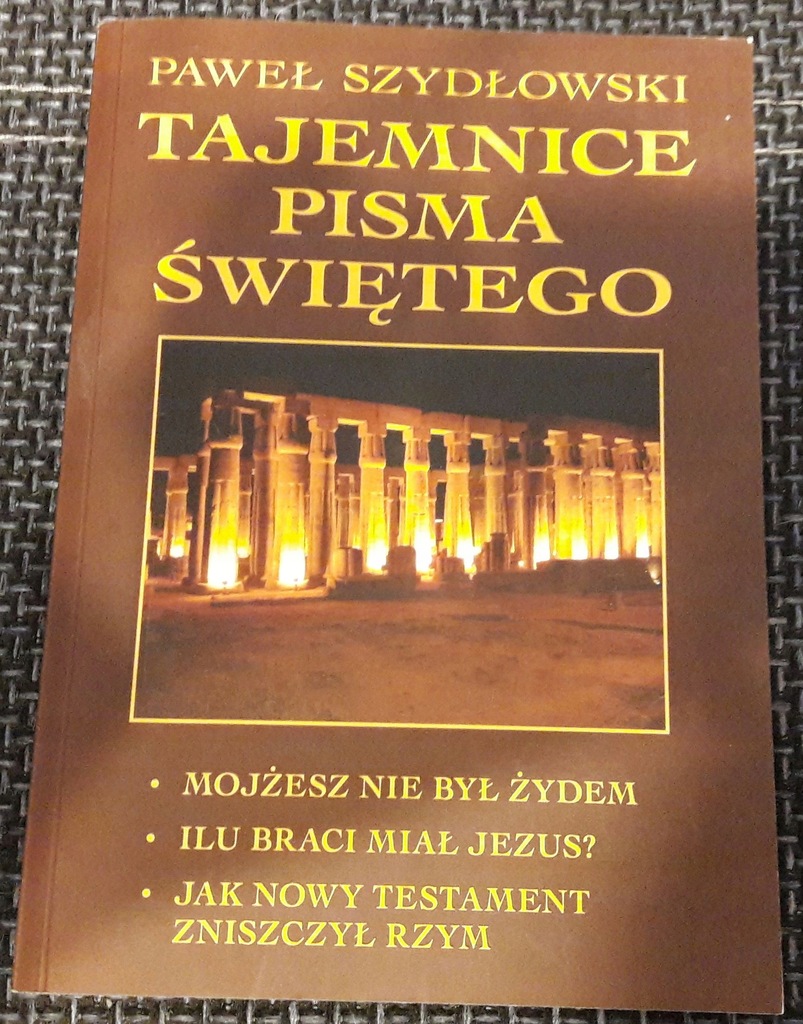 Paweł Szydłowski - Tajemnice Pisma Świętego