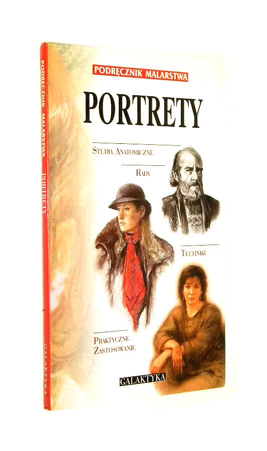 Parramon Ediciones PODRĘCZNIK MALARSTWA: Portrety