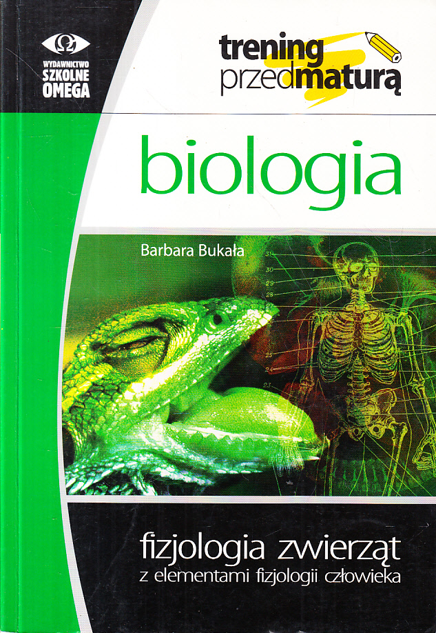 Anatomia I Fizjologia Zwierząt Pdf BIOLOGIA - FIZJOLOGIA ZWIERZĄT * OMEGA BUKAŁA * 1 - 7230929465
