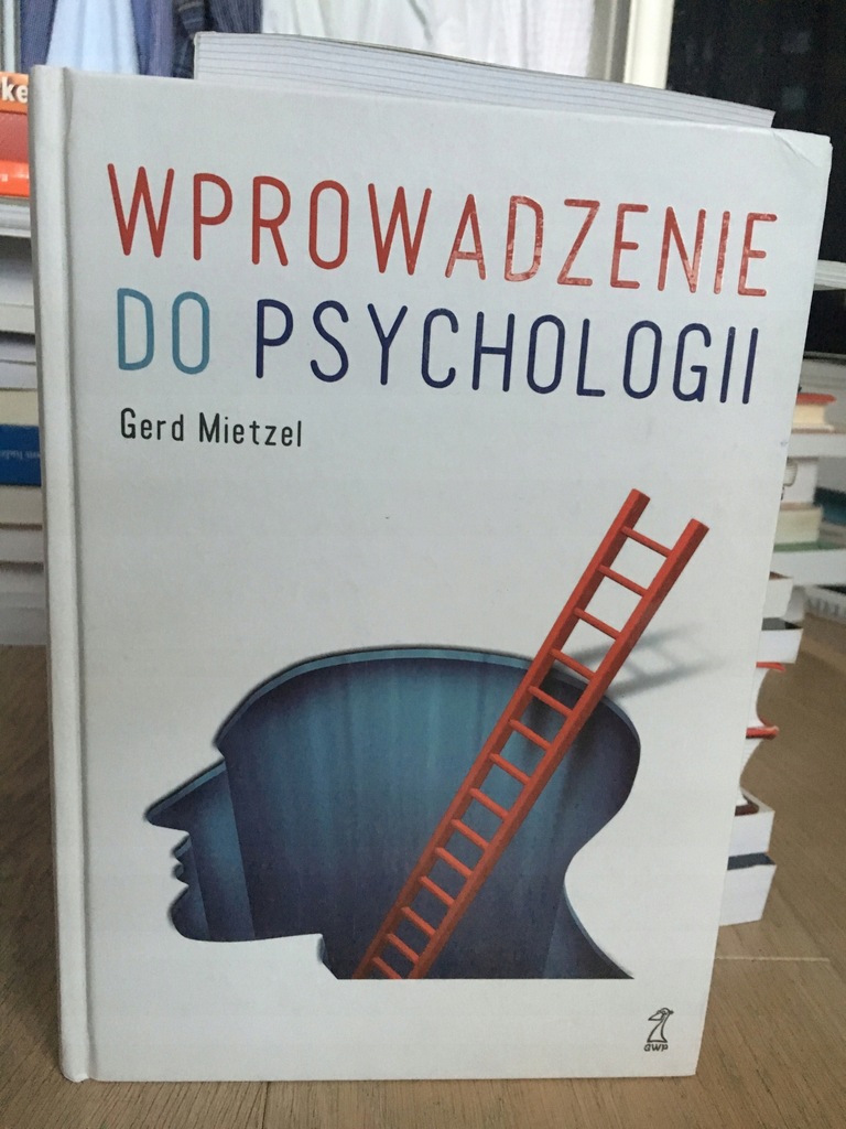Wprowadzenie do psychologii - Gerd Mietzel /2014