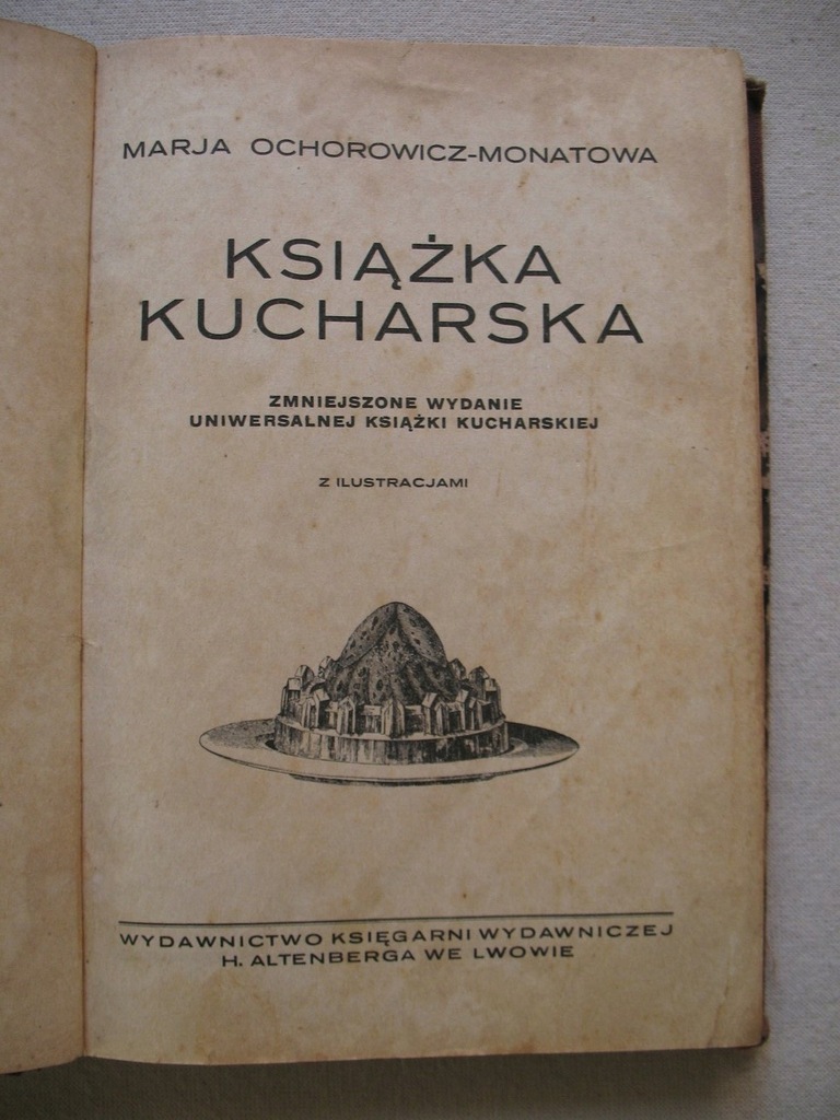 Ksiazka Kucharska Ochrowicz Monatowa Lwow Krakow 7719487201 Oficjalne Archiwum Allegro