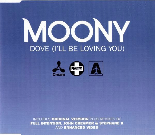 MOONY - Dove (I'll Be Loving You) [MaxiCD] UNIKAT