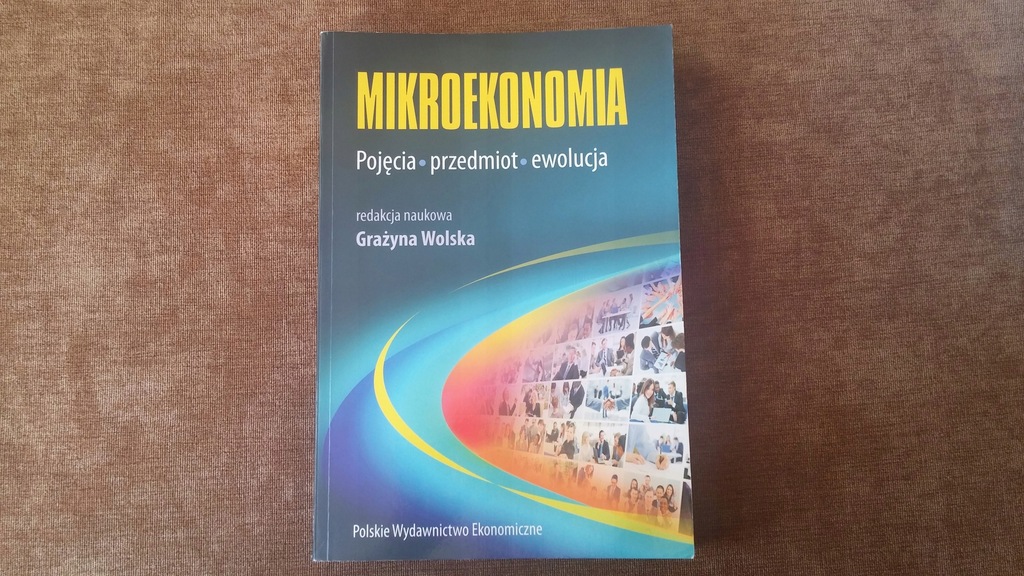 MIKROEKONOMIA.Pojęcia przedmiot ewolucja. Wolska