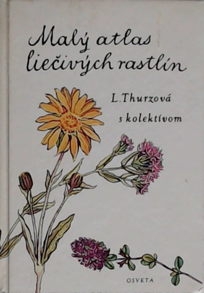 MALY ATLAS LIECIVYCH RASTLIN Thurzova WA lecznicze