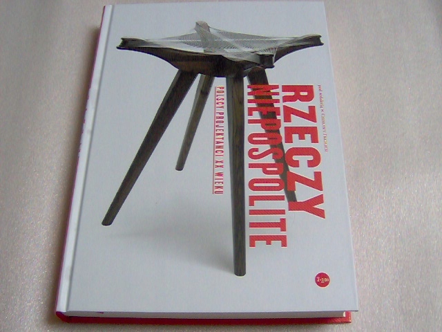 RZECZY NIEPOSPOLITE polscy projektanci XX Frejlich